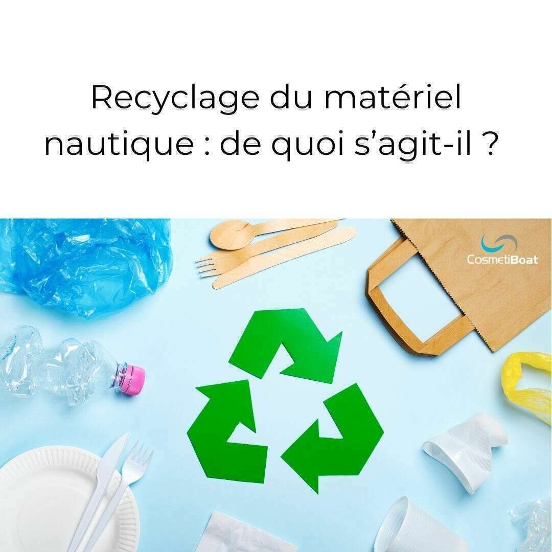 recyclage du materiel nautique