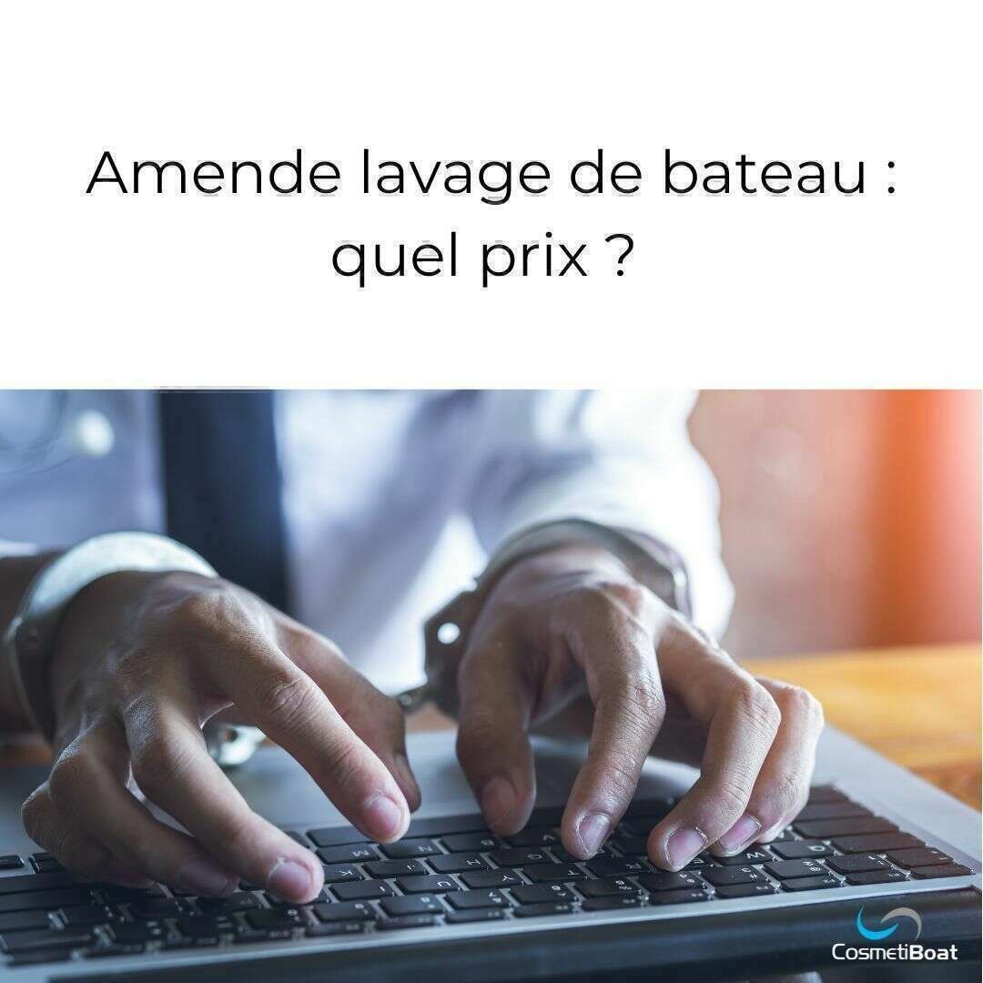 amende bateau quel prix
