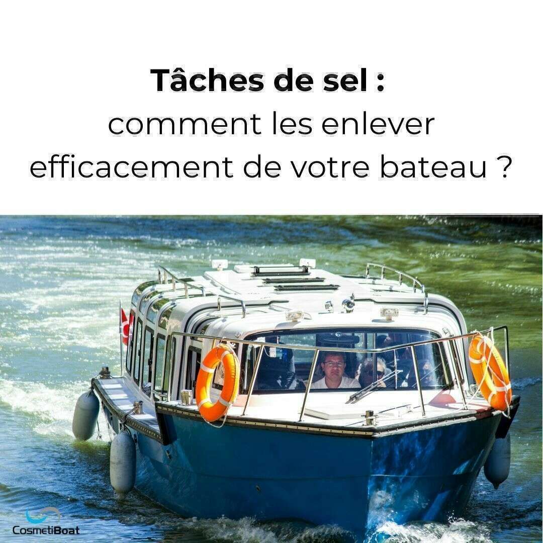 taches de sel bateau