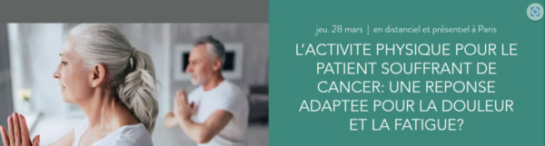 A.P.A pour le patient souffrant de cancer : une réponse adaptée pour la douleur et la fatigue ? [Formation 28 mars 2024]