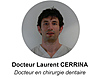 Docteur Laurent CERRINA, chirurgien dentiste