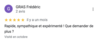 avis Google de Gras Frédéric - rapide, sympa et efficace