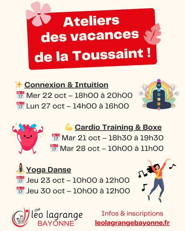Bienvenue aux Ateliers vacances de la Toussaint au Club Léo Lagrange de Bayonne ! 