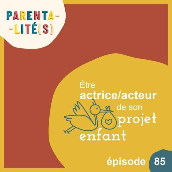 Être actrice de son projet d'enfant