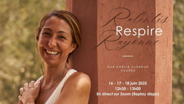 Pourquoi respirer consciemment augmente votre efficacité