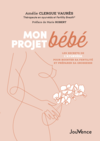 Mon projet bébé... Le livre