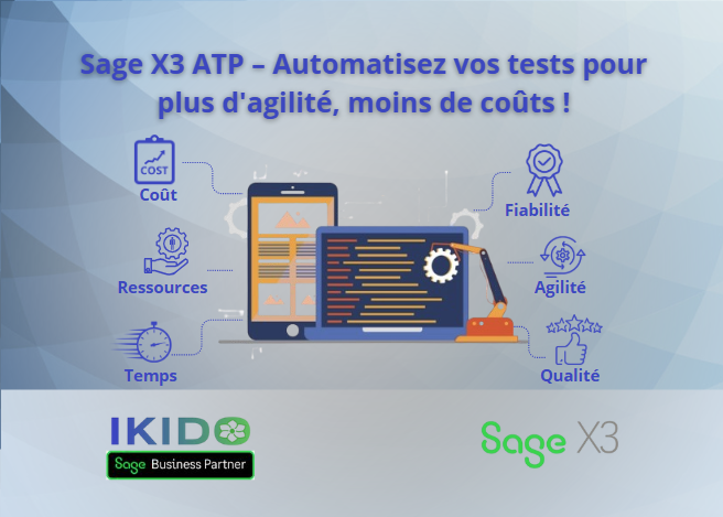 1. Sage X3 – Module ATP – Comment répondre aux exigences métiers en toute agilité et sans coûts supplémentaires.