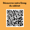 Découvrez notre Emag du cabinet