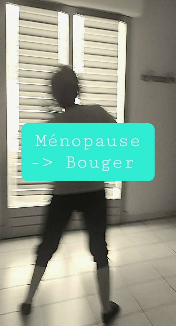 Ménopause et sédentarité: danger!