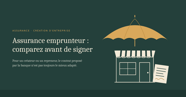Création d’entreprise : pourquoi comparer son assurance emprunteur avant de signer ?