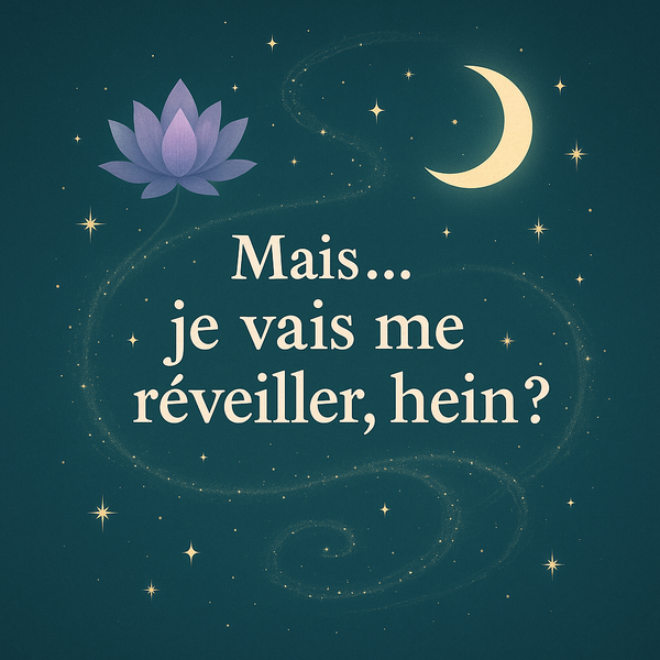 "Mais… je vais me réveiller, hein ?" — Les perles de l’hypnose vues de mon fauteuil
