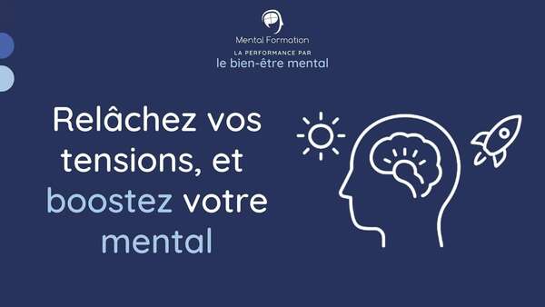 La relaxation : un levier de performance pour booster votre mental