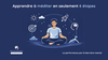 Apprendre à méditer en seulement 6 étapes