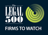 LEGAL500 FIRMS TO WATCH