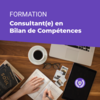 Formation de Consultant(e) en Bilans de Compétences à Meaux
