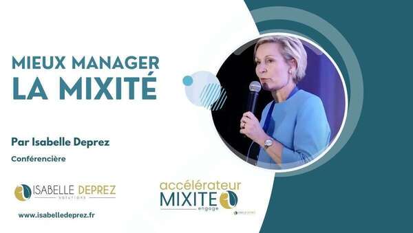 CONFÉRENCE : MANAGER LA MIXITÉ