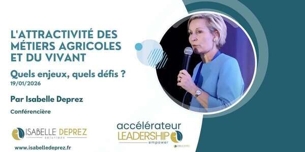  Conférence : L'attractivité des métiers agricoles et du vivant : quels enjeux, quels défis.