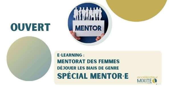 Mentorat des femmes – Déjouer les biais de genre Spécial mentor·e