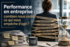 performance : combien nous coûte ce qui nous empêche d'agir
