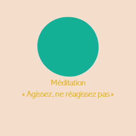 Pranayama - méditation pour agir et non réagir