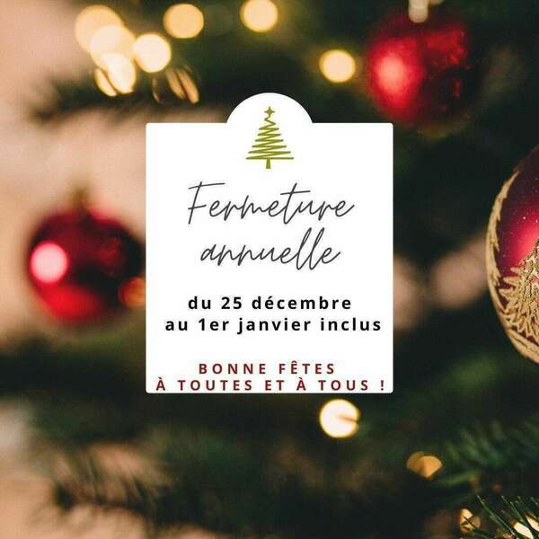 Fermeture de fin d'année 2024