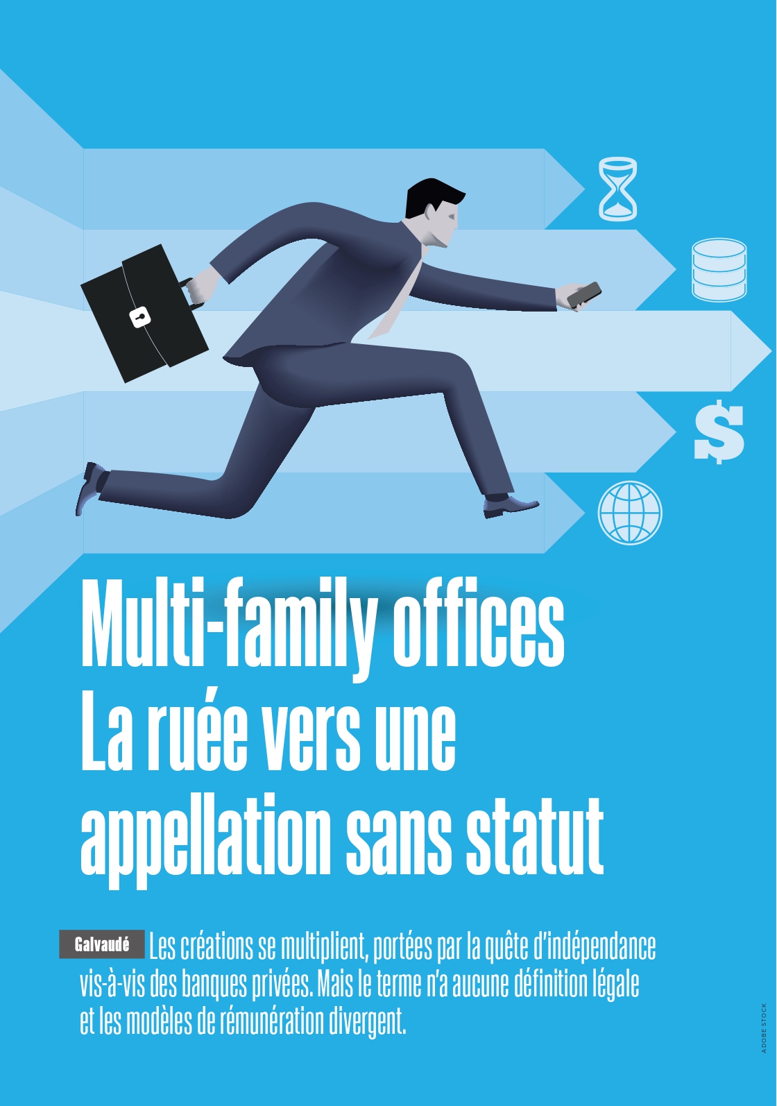 L'AGEFI : Multi-family offices, la ruée vers une appellation sans statut