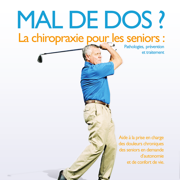 La chiropraxie pour les séniors
