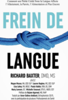 frein de langue restrictif livre richard baxter