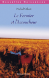 Le fermier et l'accoucheur - Michel Odent