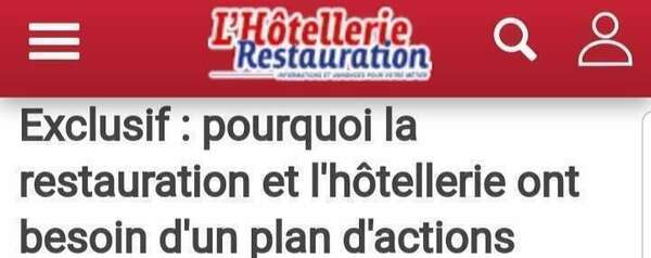 Ma tribune en faveur d'un plan de relance stratégique de la filière de l'hôtellerie-restauration