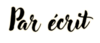 Par écrit