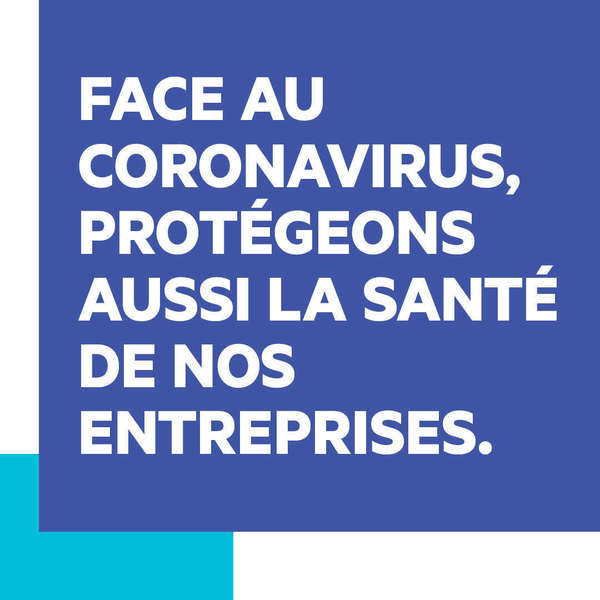 Face au Coronavirus, protégeons aussi la santé de nos entreprises !