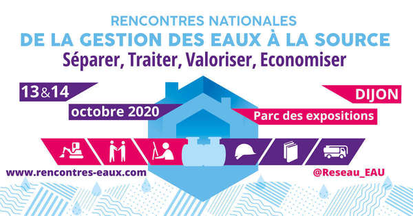 Rencontres nationales de la gestion des eaux à la source auront bien lieu les 13 & 14 octobre au Parc Expo de Dijon
