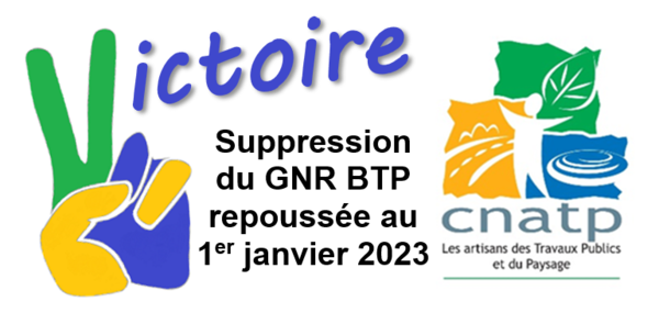 Suppression du GNR - la CAPEB et la CNATP obtiennent un 4ème report !