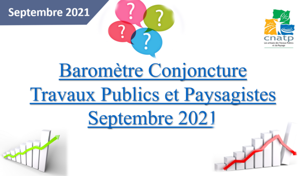 Travaux Publics et Paysagistes -  En 30 secondes, donnez-nous votre vision de la conjoncture en cette rentrée 2021