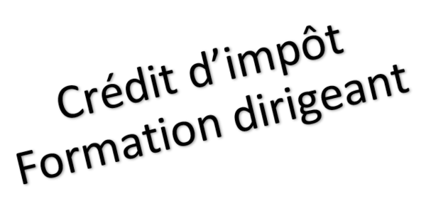 Crédit d’impôt formation dirigeant