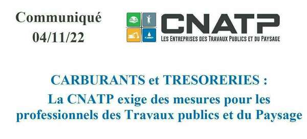 CARBURANTS et TRESORERIES :  La CNATP exige des mesures pour les professionnels des Travaux publics et du Paysage