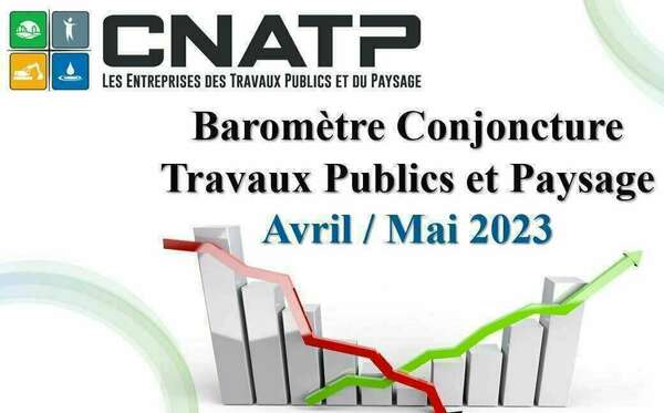 Enquêtes CNATP conjoncture Travaux Publics et Paysagistes Avril-Mai 2023
