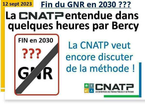 12 Septembre GNR : La CNATP sera entendue dans les prochaines heures par Bercy