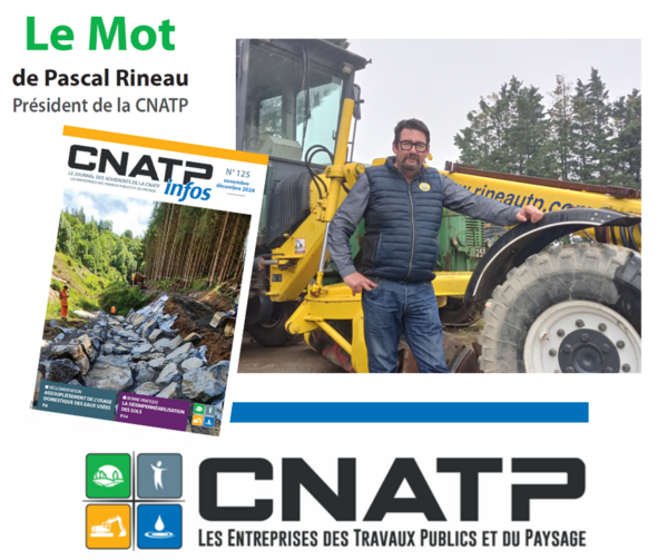 Retrouvez le mot du Président de la CNATP : Pascal RINEAU (Edito CNATP Infos Novembre 2024)