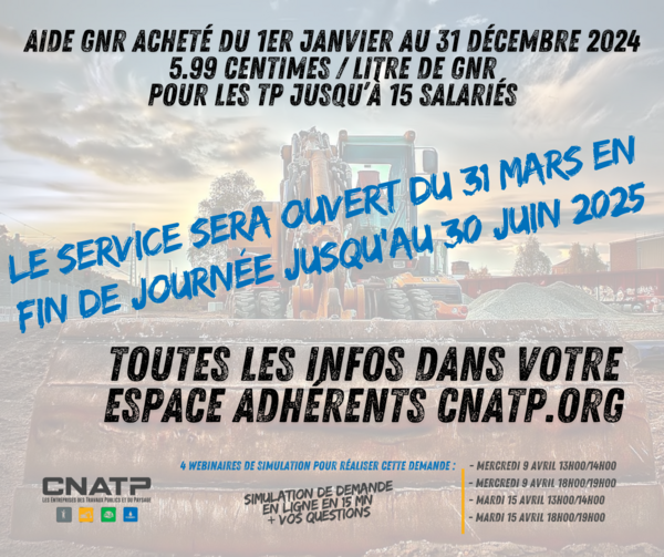 Ouverture du service Aide GNR acheté du  1er janvier au 31 décembre 2024 5.99 centimes / litre de GNR pour les Travaux Publics jusqu’à 15 salariés 