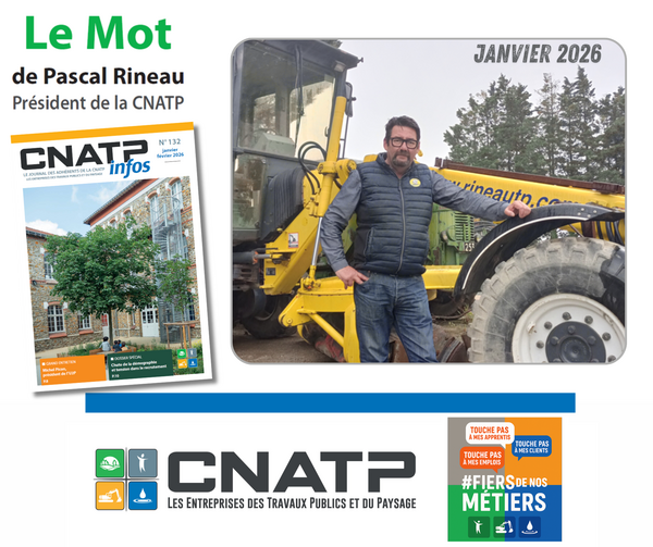 Le Mot du Président Pascal RINEAU - Edito CNATP Infos Janvier 2026
