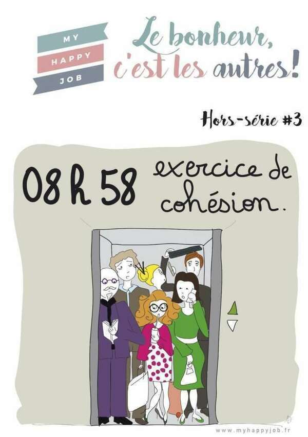 Le bonheur, c’est les autres ! My Happy Job by Fabienne Broucaret