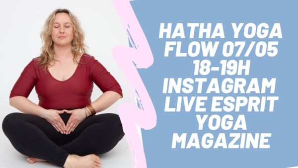 Esprit Yoga Magazine live instagram Hatha Flow