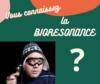Vous connaissez la biorésonance ?