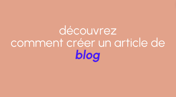 Créer un article de blog