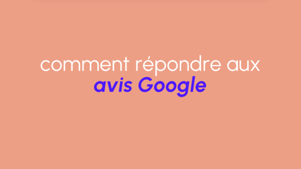 Répondre à vos avis Google