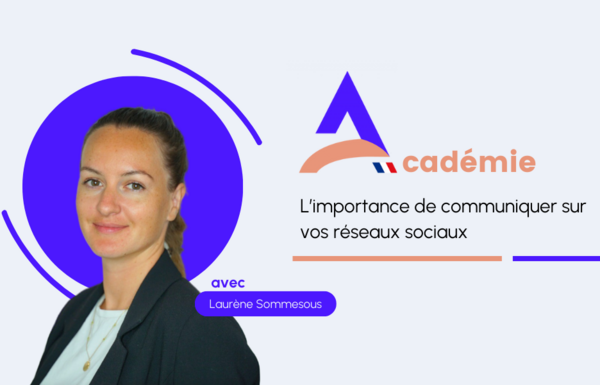 L'importance de communiquer sur vos réseaux sociaux !
