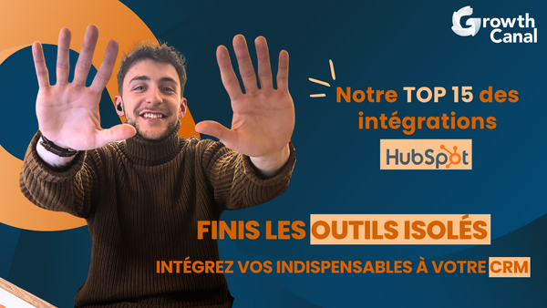 Top 15 des intégrations HubSpot pour automatiser votre CRM et accélérer votre croissance