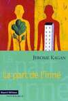 La part de l'inné: Tempérament et nature humaine de Jérome Kagan (Auteur) 